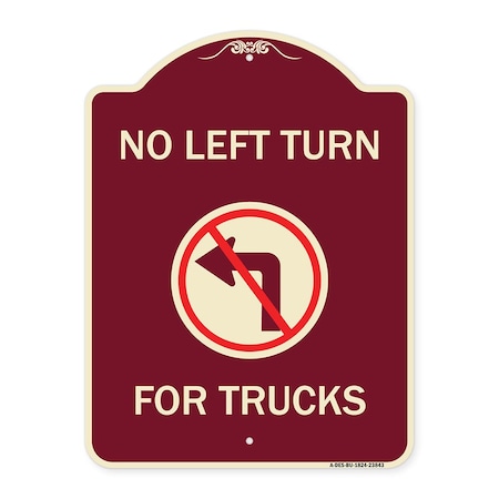 Signmission No Left Turn for Trucks W/ Graphic Heavy-Gauge Aluminum Architectural Sign, 24" x 18", BU-1824-23843 A-DES-BU-1824-23843